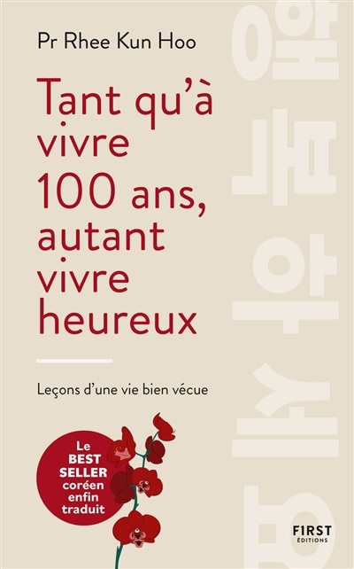 Front cover_Tant qu'à vivre 100 ans, autant vivre heureux