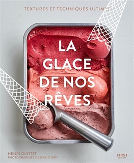 Front cover_La glace de nos rêves : textures et techniques ultimes