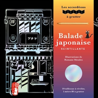 Balade japonaise scintillante: 10 tableaux à révéler, 1 mètre 80 à gratter