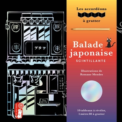 Balade japonaise scintillante: 10 tableaux à révéler, 1 mètre 80 à gratter