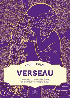 Front cover_Verseau : découvrez votre ciel intérieur et incarnez votre signe astral