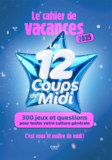 Front cover_Cahier de vacances 12 coups de midi