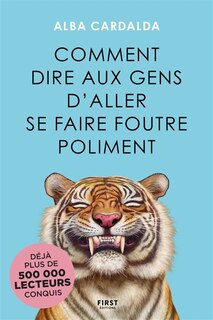 Couverture_Comment dire aux gens d'aller se faire foutre poliment