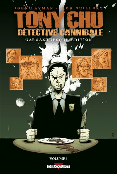 Couverture_Tony Chu, détective cannibale : gargantuesque edition, Vol. 1