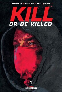 Couverture_Kill or be killed, Vol. 1