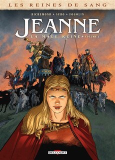 Front cover_Les reines de sang. Jeanne, la mâle reine, Vol. 2