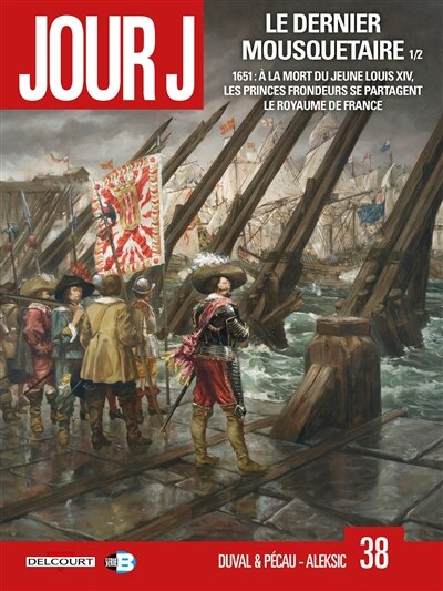 Front cover_Jour J, Vol. 38. Le dernier mousquetaire, Vol. 1