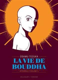 Couverture_LA VIE DE BOUDDHA INTÉGRALE 01 EDITION PRESTIGE
