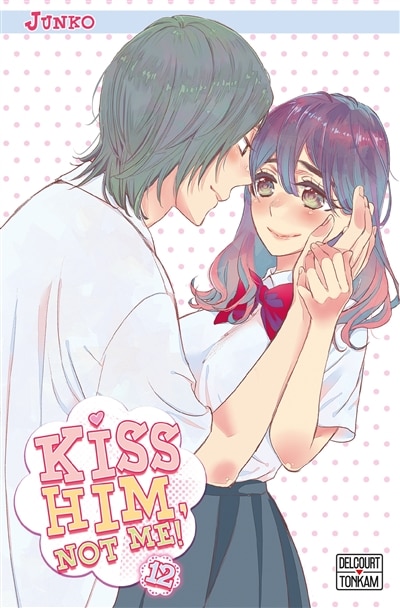 Couverture_Kiss him, not me !, Vol. 12