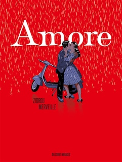 Amore: amours à l'italienne