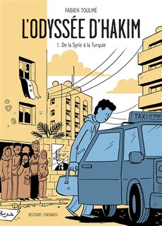 Couverture_L'odyssée d'Hakim, Vol. 1. De la Syrie à la Turquie