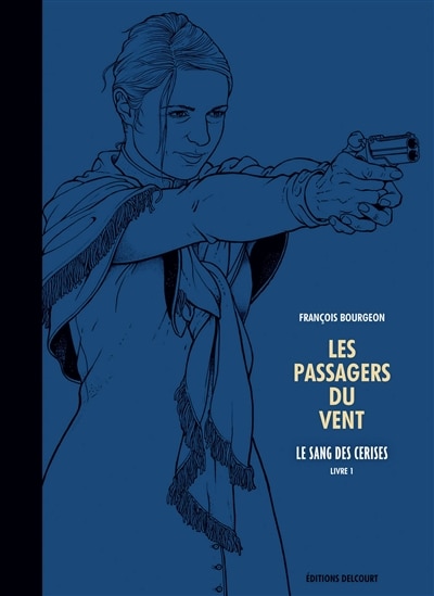 Front cover_Les passagers du vent, Vol. 8. Le sang des cerises, Vol. 1. Rue de l'abreuvoir