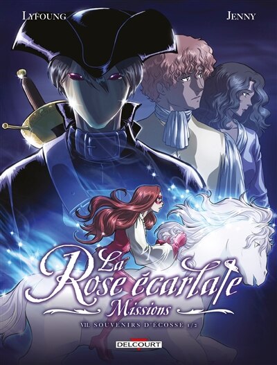 LA ROSE ÉCARLATE: MISSIONS TOME 7 SOUVENIRS D'ÉCOSSE