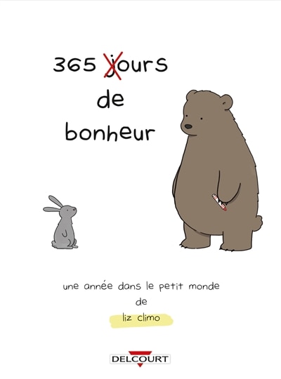 365 ours de bonheur -une annee dans..