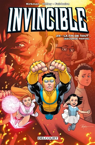 Invincible Tome 25 La Fin De Tout Partie 2