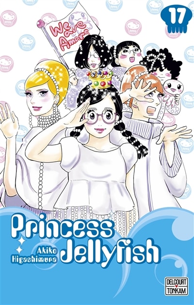 Couverture_Princess Jellyfish, Vol. 17