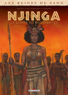 Front cover_Les reines de sang. Njinga, la lionne du Matamba, Vol. 1