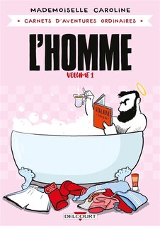 Front cover_Carnets d'aventures ordinaires. L'homme, Vol. 1