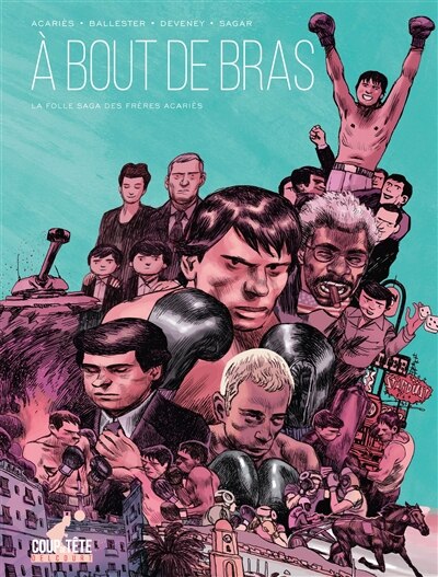 Front cover_A bout de bras : la folle saga des frères Acariès