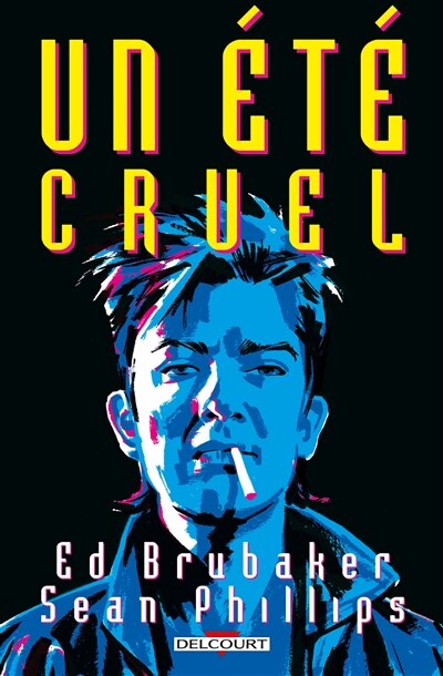 Front cover_Un été cruel : un récit situé dans l'univers de Criminal