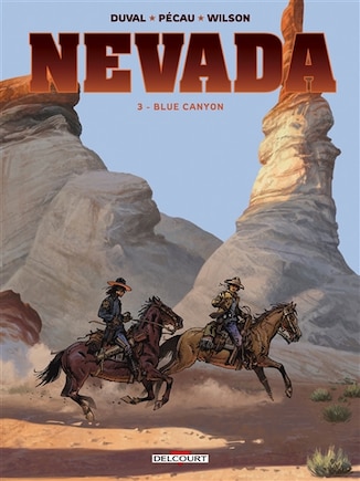 Nevada Tome 3 Blue Canyon