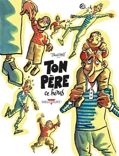 Front cover_Ton père, ce héros