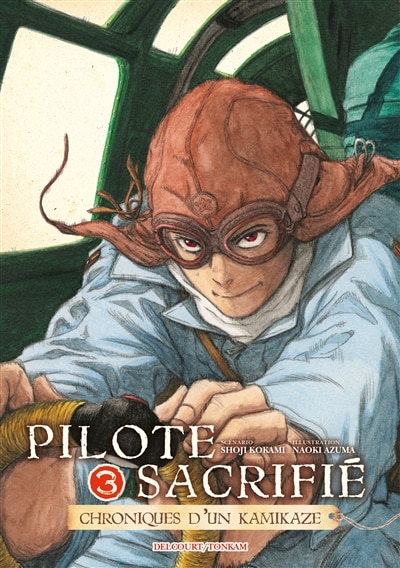 Front cover_Pilote sacrifié : chroniques d'un kamikaze Tome 3