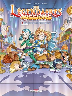 Couverture_Les Légendaires : missions Tome 2 La cérémonie des Kadals
