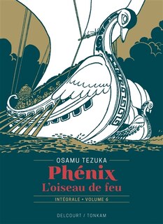 Couverture_Phénix : l'oiseau de feu : intégrale, Vol. 6