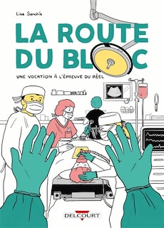 Front cover_La route du bloc : une vocation à l'épreuve du réel
