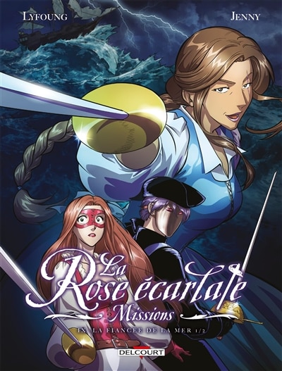 La rose écarlate : missions Tome 9 La fiancée de la mer Tome 1