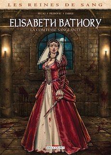 Front cover_Elisabeth Bathory, la comtesse sanglante
