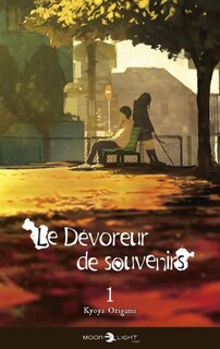 Front cover_Le dévoreur de souvenirs Tome 1