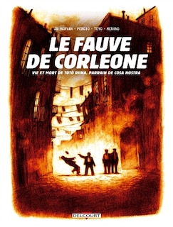 Couverture_Le Fauve de Corleone : vie et mort de Toto Riina, parrain de Cosa Nostra