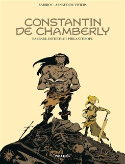Couverture_Constantin de Chamberly : barbare, esthète et philanthrope