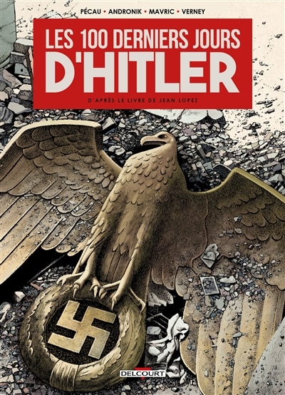 Couverture_Les 100 derniers jours d'Hitler