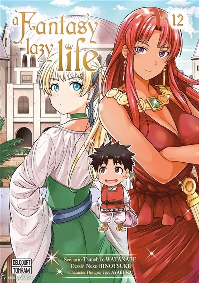 A fantasy lazy life Tome 12