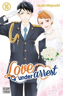 Front cover_Love under arrest, Vol. 16