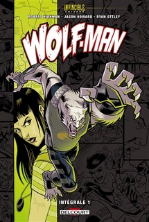 Couverture_Wolf-Man : int&eacute;grale, Vol. 1