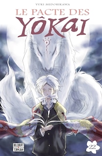 Couverture_Le pacte des y&ocirc;kai, Vol. 22