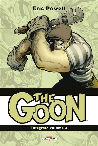 Couverture_The Goon : intégrale, Vol. 4