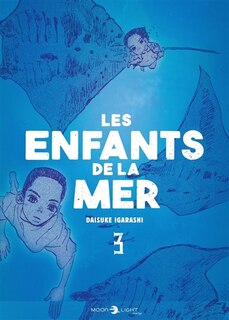 Couverture_Les enfants de la mer, Vol. 3