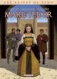 Couverture_Les reines de sang. Marie Tudor