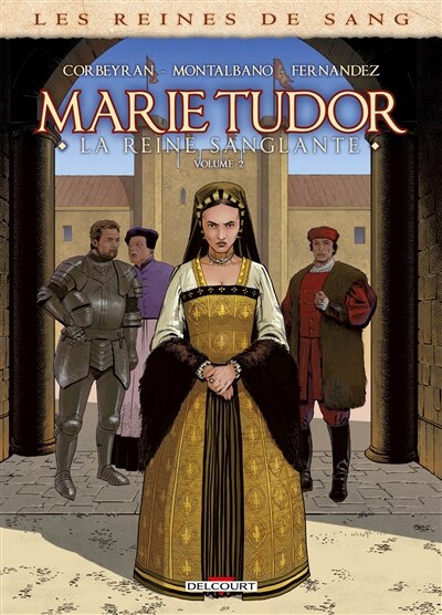 Couverture_Les reines de sang. Marie Tudor