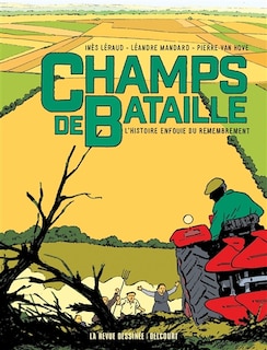 Front cover_Champs de bataille : l'histoire enfouie du remembrement
