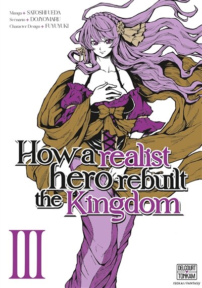 HOW A REALIST HERO REBUILT THE KINGDOM T03: VERSION FRANÇAISE