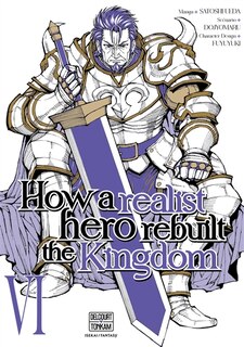 Front cover_How a realist hero rebuilt the kingdom, Vol. 6