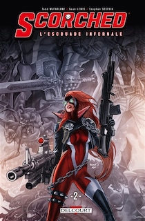 Front cover_Scorched : l'escouade infernale : Spawn's universe, Vol. 2