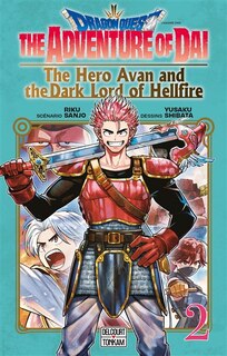 Couverture_Dragon Quest : the adventure of Daï : the hero Avan and the dark lord of hellfire, Vol. 2