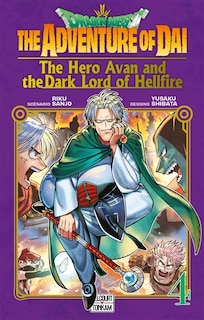 Front cover_Dragon Quest : the adventure of Daï : the hero Avan and the dark lord of hellfire, Vol. 4
